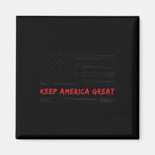 Keep America Great Donald Trump Election Usa Presi Magnet