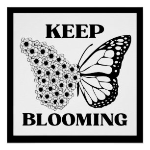 Keep Blooming Butterfly Glossy Poster