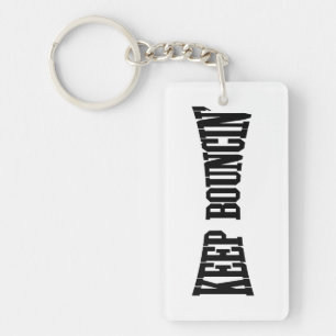 Keep Bouncin' Key Ring