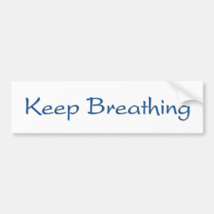 Keep Breathing Bumper Sticker