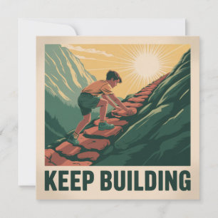 Keep Building Invitation