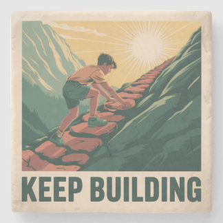 Keep Building Stone Coaster