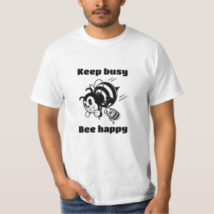 Keep Busy Be Happy Busy Bee Motivational Cartoon T-Shirt