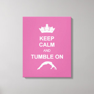 Keep cale and Tumble Canvas Print