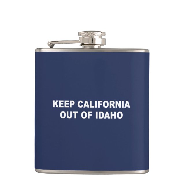 Keep California Out Of Idaho Hip Flask (Front)