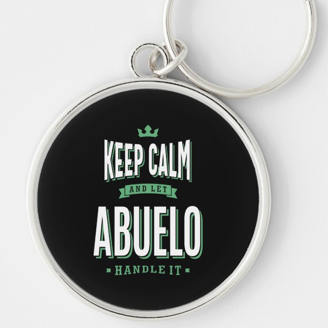 Keep Calm Abuelo Key Ring (Front)