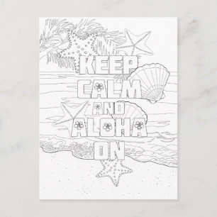 Keep Calm Aloha On Adult Colouring Postcard