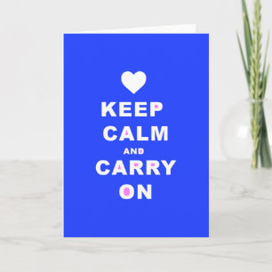KEEP CALM AN CARRY ON Blue Card