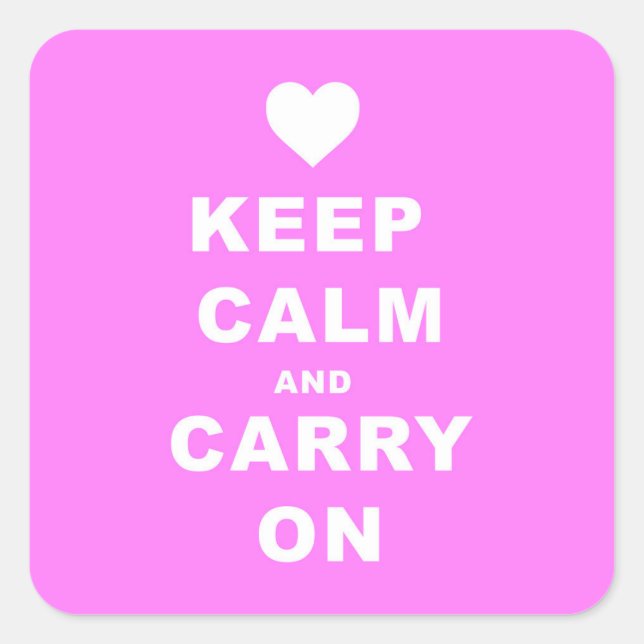 KEEP CALM AN CARRY ON PINK SQUARE STICKER (Front)