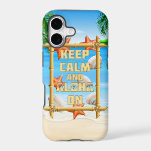 Keep Calm And Aloha On