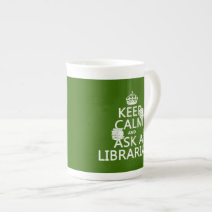 Keep Calm and Ask A Librarian (any colour) Bone China Mug