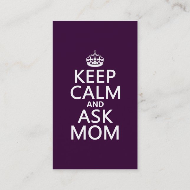 Keep Calm and Ask Mum - all colours Calling Card (Front)