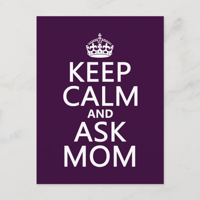 Keep Calm and Ask Mum - all colours Postcard (Front)