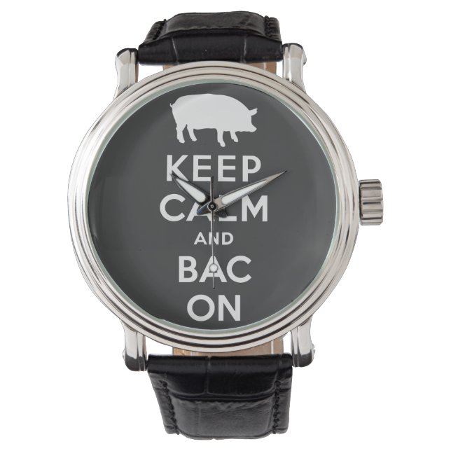 Keep calm and bacon / white watch (Front)