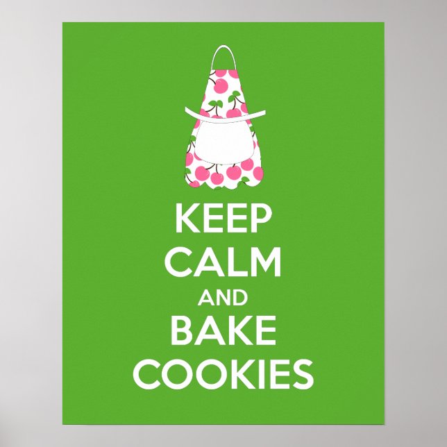 Keep Calm and Bake Cookies Poster Print (Front)