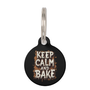 Keep Calm and Bake Fun Recipes for Every Baker Pet Tag