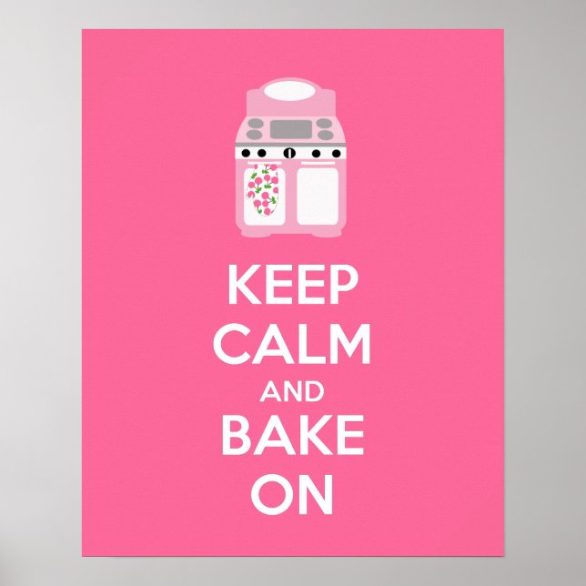 Keep Calm and Bake On Poster Print (Front)