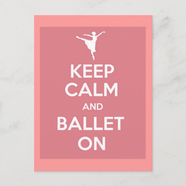 Keep calm and ballet on postcard (Front)
