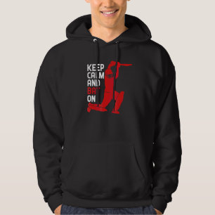 Keep Calm And Bat On Cricket Sports Fans Or Athle Hoodie