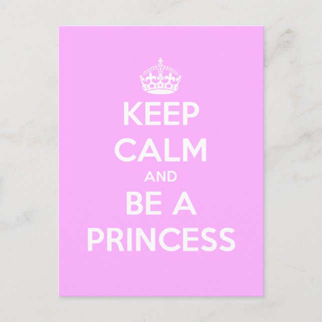Keep Calm and Be a Princess Customisable Postcard (Front)