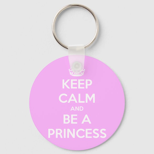 Keep Calm and Be a Princess Key Ring (Front)