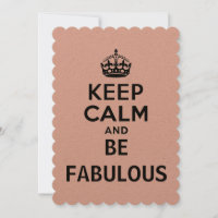 Keep Calm and Be Fabulous