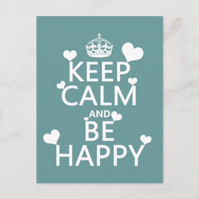 Keep Calm and Be Happy (available in all colours) Postcard (Front)