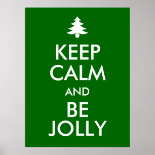 KEEP CALM and BE JOLLY Poster