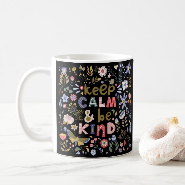 Keep Calm And Be Kind Folk Art Flowers Coffee Mug (With Donut)