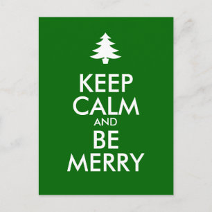 KEEP CALM and BE MERRY Holiday Postcard