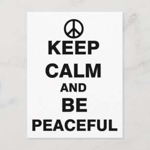 Keep Calm and Be Peaceful Postcard