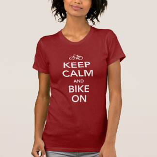 Keep Calm and Bike On, white design T-Shirt