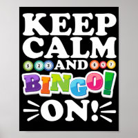 Keep Calm And Bingo On! Funny Lucky Gambling