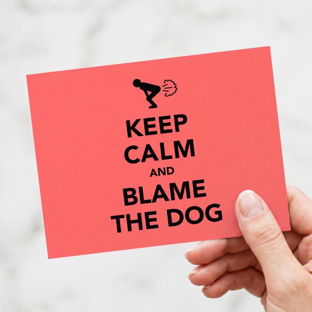 Keep Calm And Blame The Dog Postcard (Creator Uploaded)