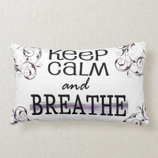 Keep Calm and Breathe Lumbar Cushion