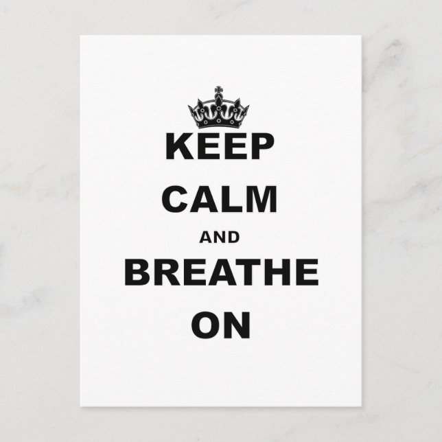 KEEP CALM AND BREATHE ON.png Postcard (Front)