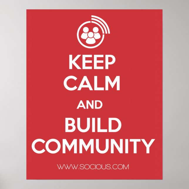 Keep Calm and Build Community Poster (Front)