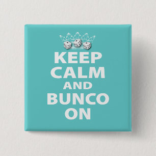 Keep Calm and Bunco On Design 15 Cm Square Badge