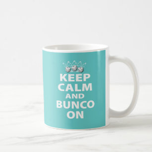 Keep Calm and Bunco On Design Coffee Mug