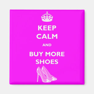 Keep Calm and Buy More Shoes Square Magnet