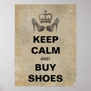 Keep Calm and Buy Shoes Funny Poster