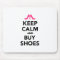 Keep calm and buy shoes