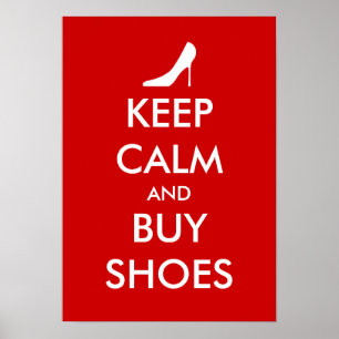 Keep calm and buy shoes poster Personalizable