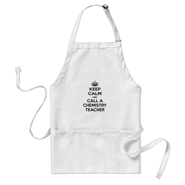 Keep Calm and Call a Chemistry Teacher Standard Apron (Front)