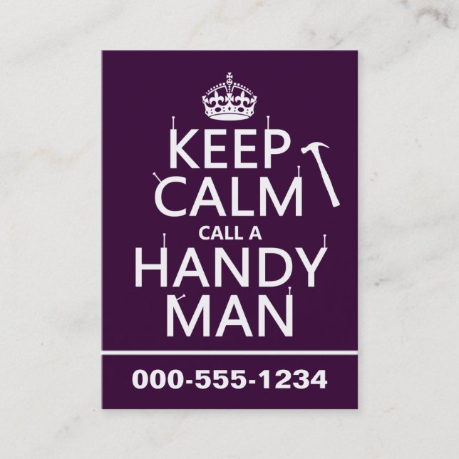Keep Calm and Call A Handy Man (any colour) Business Card (Front)