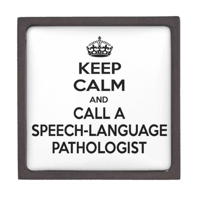 Keep Calm and Call a Speech-Language Pathologist Keepsake Box (Front)