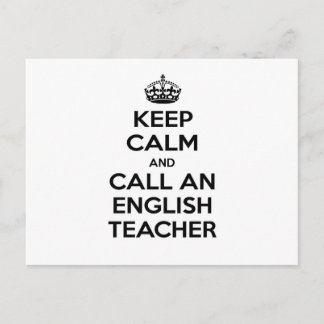Keep Calm and Call an English Teacher Postcard