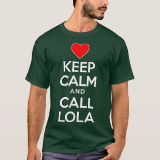 Keep Calm And Call Lola Filipino Grandmother T-Shi T-Shirt