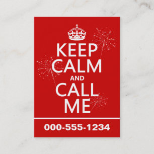 Keep Calm and Call Me (any background colour) Business Card