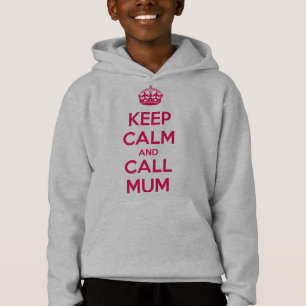 Keep Calm and Call Mum